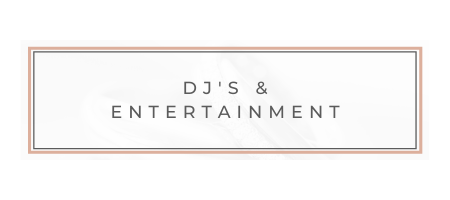 DJ's & Entertainment vendors