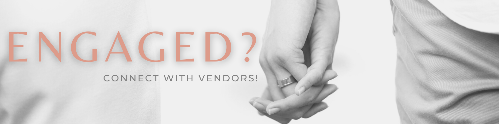engaged? connect with vendors!
